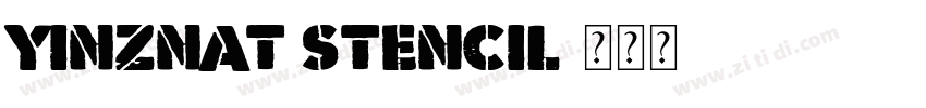 Yinznat Stencil字体转换